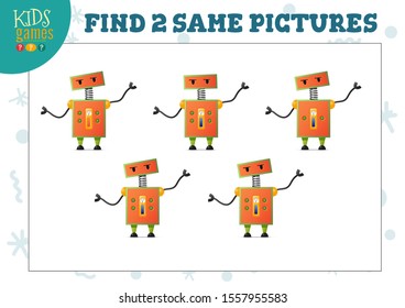 Find two same pictures kids game vector illustration. Educational activity for preschool children with matching objects and finding 2 identical. Cartoon cute robot 