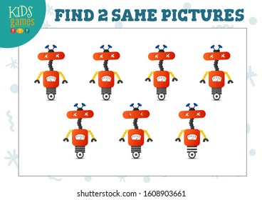 Find two same pictures kids game vector illustration. Educational activity for preschool children with matching objects and finding 2 identical. One-legged cartoon funny humanoid robot 