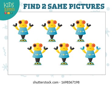 Find two same pictures kids puzzle vector illustration. Activity for preschool children with matching objects and finding 2 identical. Cartoon funny robot or alien game