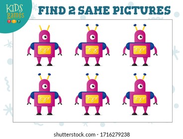 Find two same pictures kids game vector illustration. Educational activity for preschool children with matching objects and finding 2 identical. One-legged cartoon funny humanoid robot