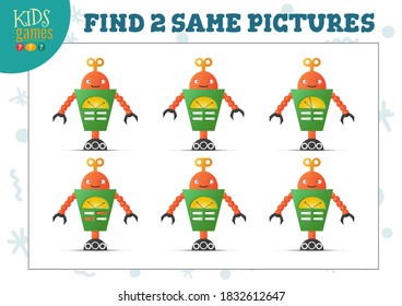 Find two same pictures kids game vector illustration. Activity for preschool children with matching objects and finding 2 identical cute robots