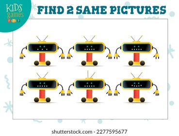 Find two same pictures kids game vector illustration. Activity for preschool children with matching objects and finding 2 identical. Cartoon funny robot
