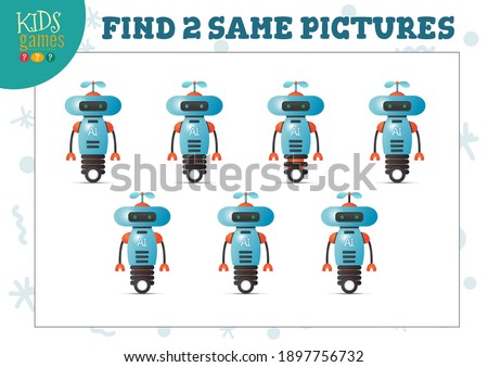 Find two same pictures kids puzzle vector illustration. Activity for preschool children with matching objects and finding 2 identical. Cartoon funny robot game