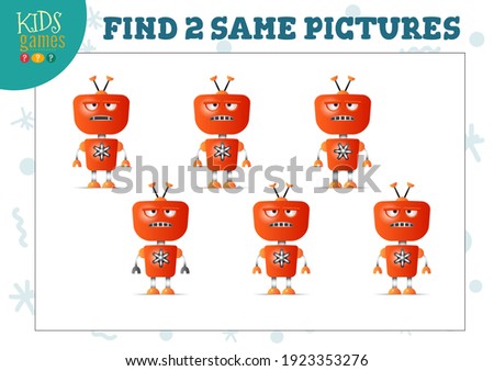 Find two same pictures kids game vector illustration. Educational activity for preschool children with matching objects and finding 2 identical. Cartoon funny alien or robot