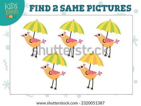 Find two same pictures kids puzzle vector illustration. Activity for preschool children with matching objects and finding 2 identical. Cartoon funny bird game