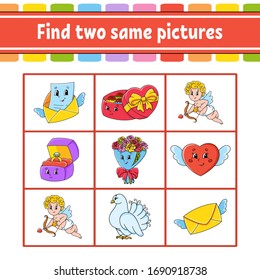 Find two same pictures. Task for kids. Education developing worksheet. Activity page. Color game for children. Funny character. Isolated vector illustration. Cartoon style. Valentine's Day.