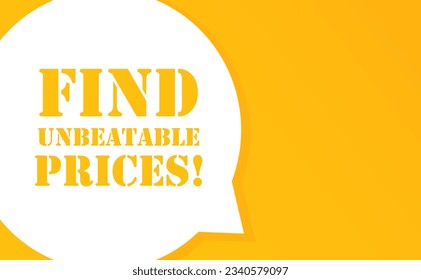 Encuentra precios insuperables. Burbuja del discurso con texto de búsqueda de precios insuperables. 2.ª ilustración. Estilo plano. Icono de línea de vector para negocios y publicidad