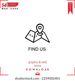 FIND US icon vector on white background. Simple, isolated, flat icons, icons, apps, logos, website design or mobile apps for business marketing management,
UI UX design Editable stroke.EPS10