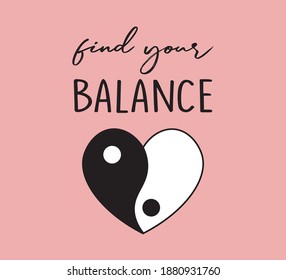 Find Your Balance Slogan with Ying Yang Symbol, Vector Design for Fashion Prints