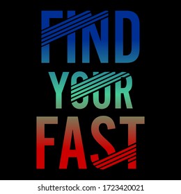 find your fast abstract gradient colorful,Graphic dedign print t-shirts sport fashion,vector,poster,card