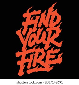 find your fire.decorative red font in the form of fire,modern typography design.vector illustration,red lettering on a black background.perfect for social media,web design,poster,sticker,t-shirt,etc