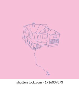 find your home. drop anchor. symbolic image of the house.