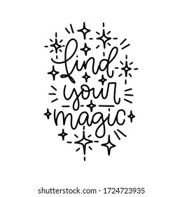 Find your magic talent and skills short quote vector design. Handwritten phrase about creativity and inspiration with doodle stars filling images.