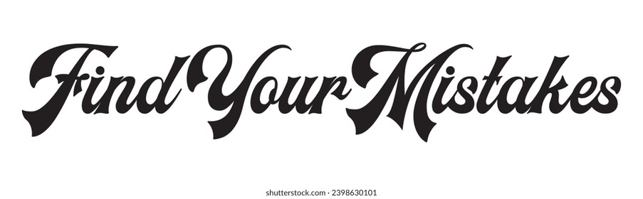 find your mistakes text on white background.