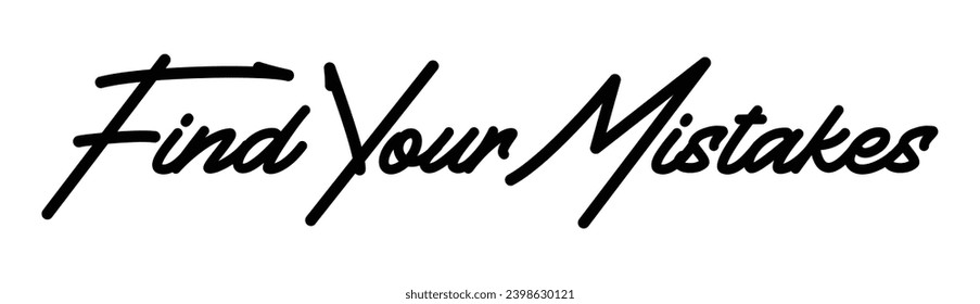 find your mistakes text on white background.