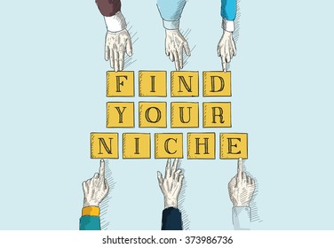 FIND YOUR NICHE