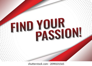 find your passion word concept vector illustration with red lines modern futuristic 3d style for landing page template ui web mobile app poster banner flyer background gift card coupon label wallpaper