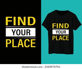 Finden Sie Ihr Place-T-Shirt-Design