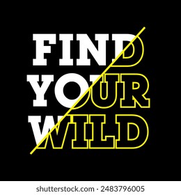 find your wild typo graphic vectar art alphabet 