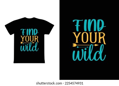 Find Your Wild. Women's day 8 march t-shirt design template