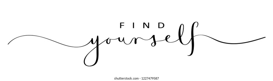 FIND YOURSELF brush calligraphy banner