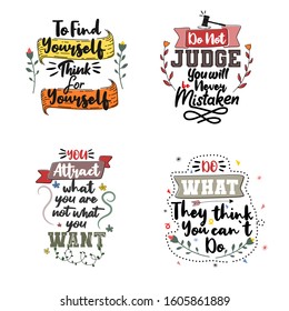 To find yourself think for yourself. Set of typography motivational quotes. Quote Lettering. Quote Typography. Vector lettering for t-shirt design, printing, postcard, and wallpaper.