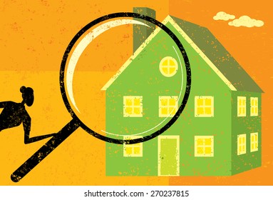 Finding a Home A woman looking through a magnifying glass at a house. 