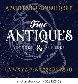  FINE ANTIQUES. Hand crafted old retro vintage typeface design. Original handmade textured lettering type alphabet on navy background. Authentic handwritten font, vector letters and numbers.