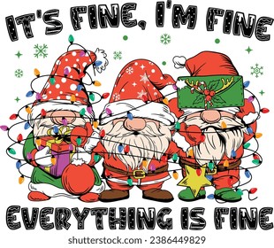 It's Fine I'm Fine Everything is Fine, Christmas Gnomes, Funny Gnomes, Vintage Christmas, hand-drawn gnomes, cute gnomes, merry christmas