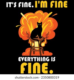 It’s fine i’m fine everything is fine t-shirt design