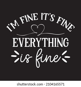 I'm fine it's fine everything is fine vector file