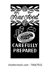 Fine Food Carefully Prepared 2 - Retro Ad Art Banner