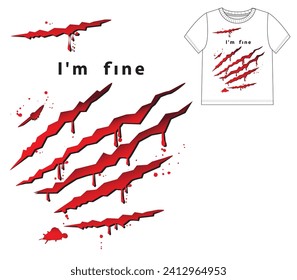 Mir geht es gut. Horrorslogan bedruckt T-Shirt mit großem Kratzer. Vektorgrafik.