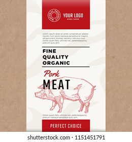 Fine Quality Organic Pork. Abstract Vector Meat Packaging Design or Label. Modern Typography and Hand Drawn Pig Silhouette. Craft Paper with Meat Texture Background Layout.