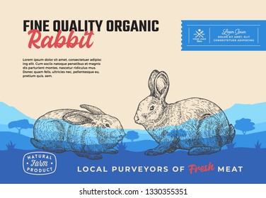 Fine Quality Organic Rabbit. Abstract Vector Meat Packaging Design or Label. Modern Typography and Two Hand Drawn Rabbits Silhouettes. Rural Pasture Landscape Background Layout with Banner.