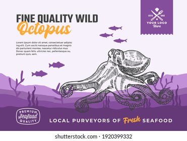 Fine Quality Organic Seafood. Abstract Vector Food Packaging Design or Label. Modern Typography and Hand Drawn Octopus and Fishes Silhouettes. Sea Bottom Landscape Background Layout with Banner.