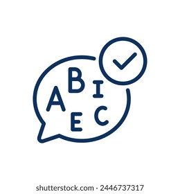 Fine Speaking Skills Icon. Thin Line Illustration of Speech Bubble with Letters and Check Mark, Denoting Language Proficiency and Communication Ability. Isolated Outline Vector Sign.	