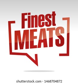 Finest Meats in brackets speech red white isolated sticker icon
