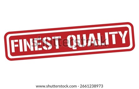 FINEST QUALITY red stamp text vector, rubber stamp