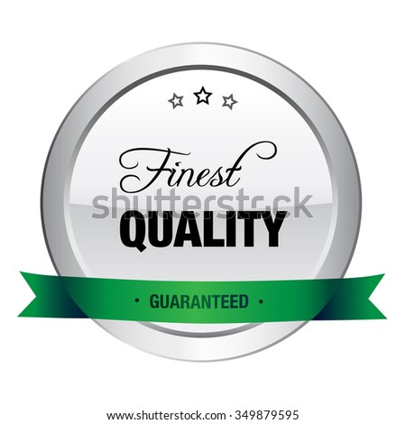 Finest quality seal or icon. Silver seal or button with stars and green banner.