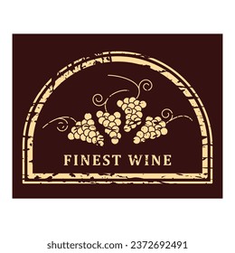 Finest wine grunge stamp, wine bottle sticker isolated on white background, vector illustration.