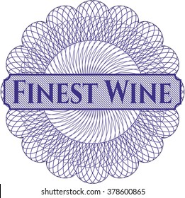 Finest Wine rosette (money style emplem)