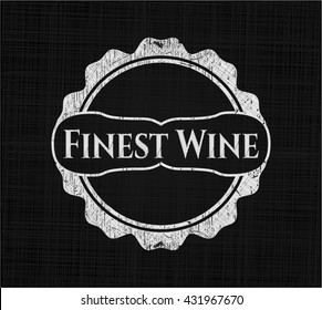 Finest Wine written on a blackboard