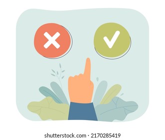 Finger pointing at check mark or cross flat vector illustration. Person making decision, choosing between yes or no, right or wrong. Choice concept for banner, website design or landing web page