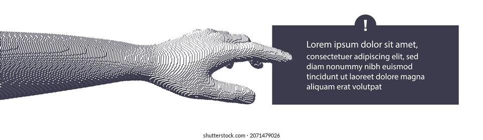 A finger pointing to a warning message. Template for text. Pixel cube art. 3D vector illustration. Can be used for advertising, marketing or presentation.