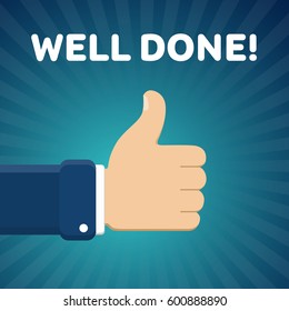 Finger up vector illustration with "Well done" text on blue radial gradient background. Thumb up image. Well done greeting.