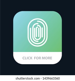 Fingerprint, Identity, Recognition, Scan, Scanner, Scanning Mobile App Button. Android and IOS Line Version