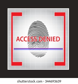  Fingerprint scanner. Access denied. Vector illustration.