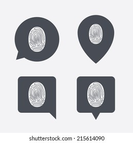 Fingerprint sign icon. Identification or authentication symbol. Map pointers information buttons. Speech bubbles with icons. Vector