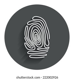 Fingerprint sign icon. Identification or authentication symbol. Circle flat button with shadow. Modern UI website navigation. Vector